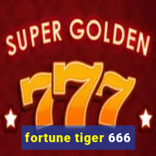 fortune tiger 666